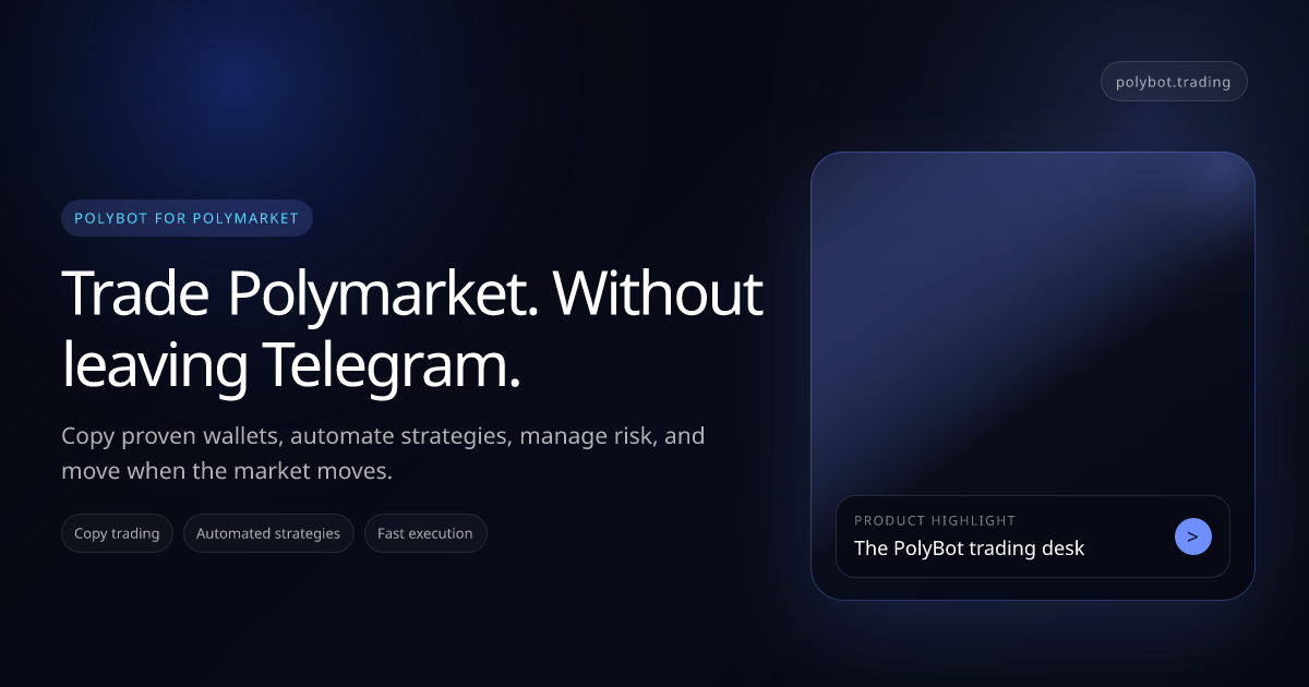PolyBot | Polymarket Trading Bot, Wallet Analyzer & Smart Wallets
